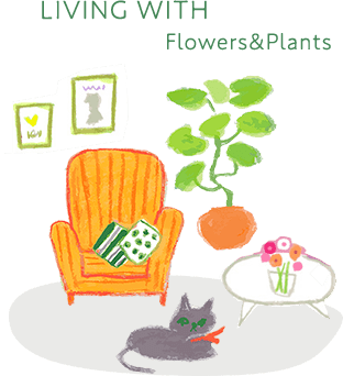 お花やグリーンをおうちに LIVING WITH Flowers&Plants
